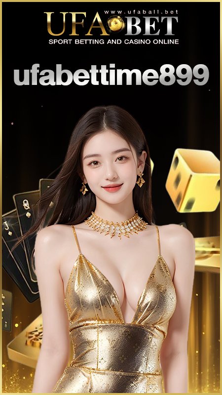 UFABETTIME899